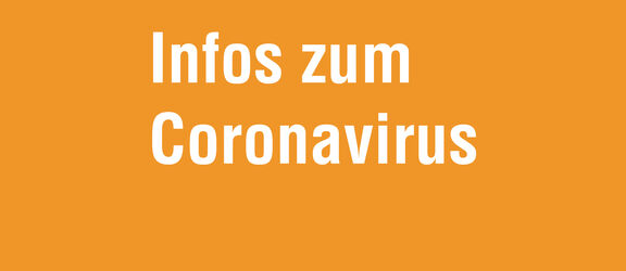 Infos zum Coronavirus