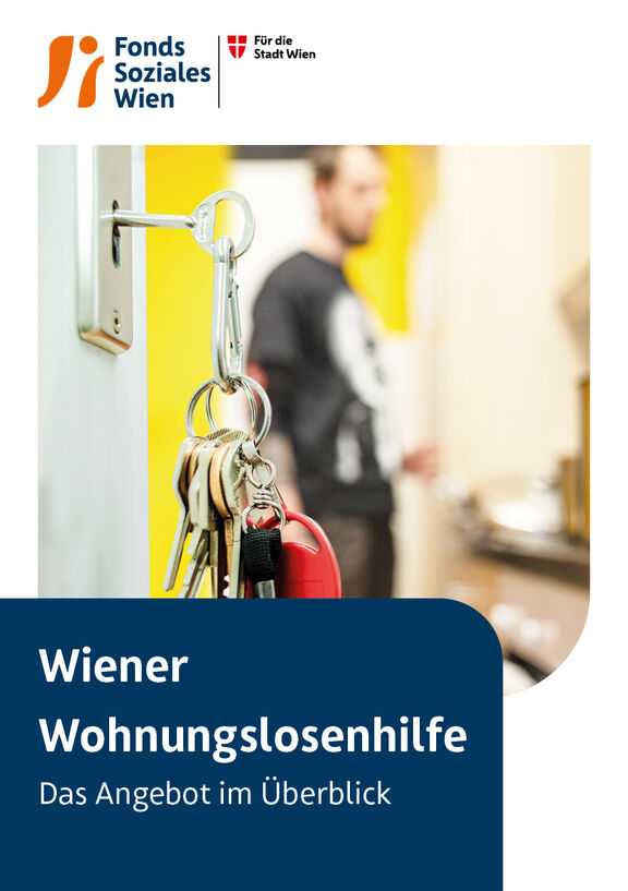 Wiener Wohnungslosenhilfe – Das Angebot im Überblick