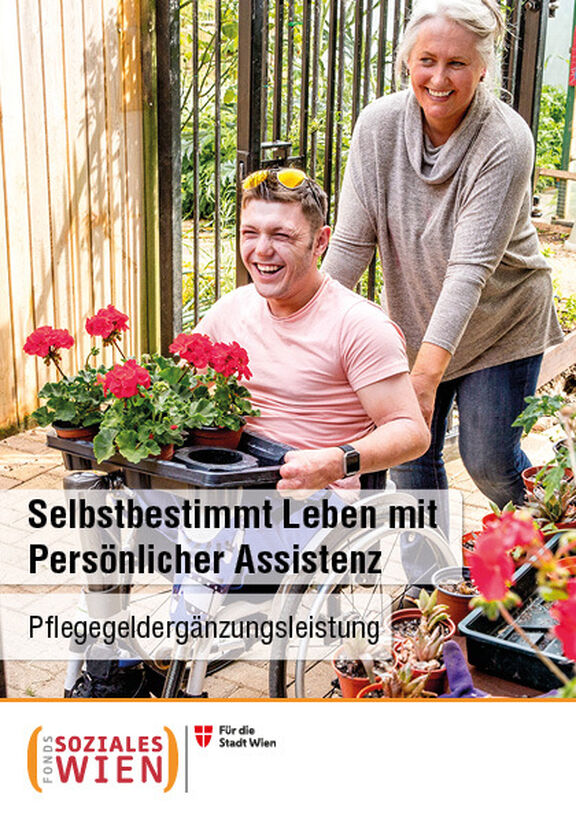 Broschüre: Selbstbestimmt Leben mit Persönlicher Assistenz – Pflegegeldergänzungsleistung