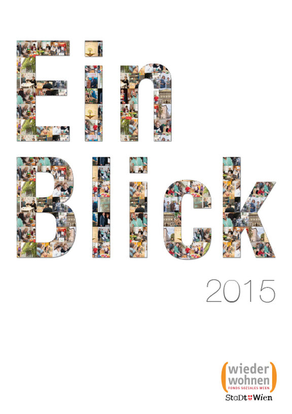 Broschüre: &quot;wieder wohnen&quot; GmbH – Ein Blick 2015