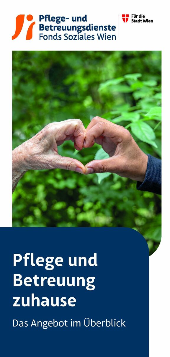 Pflege und Betreuung in Wien - Das Angebot im Überblick